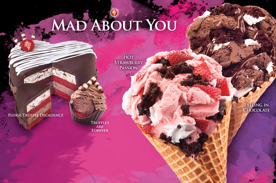 Mad About You, Fudge Truffle Decadence Cake, Truffles Are Forever Cupcake, Hot Strawberry Passion Ice Cream, Falling In Chocolate Ice Cream